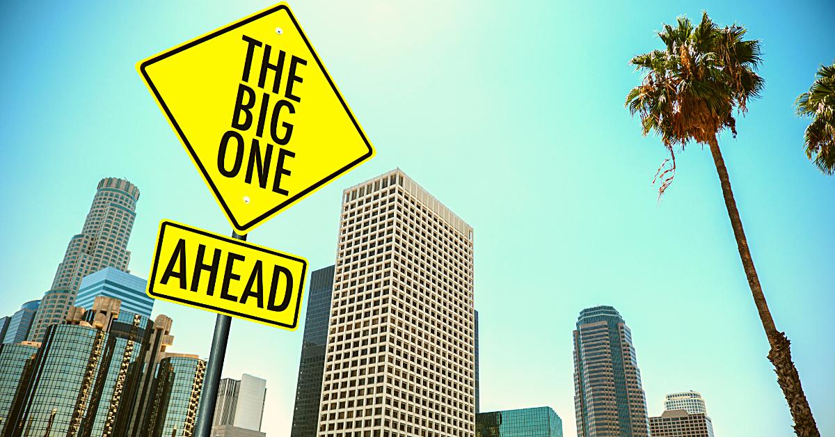 The big one earthquake road sign in Los Angeles